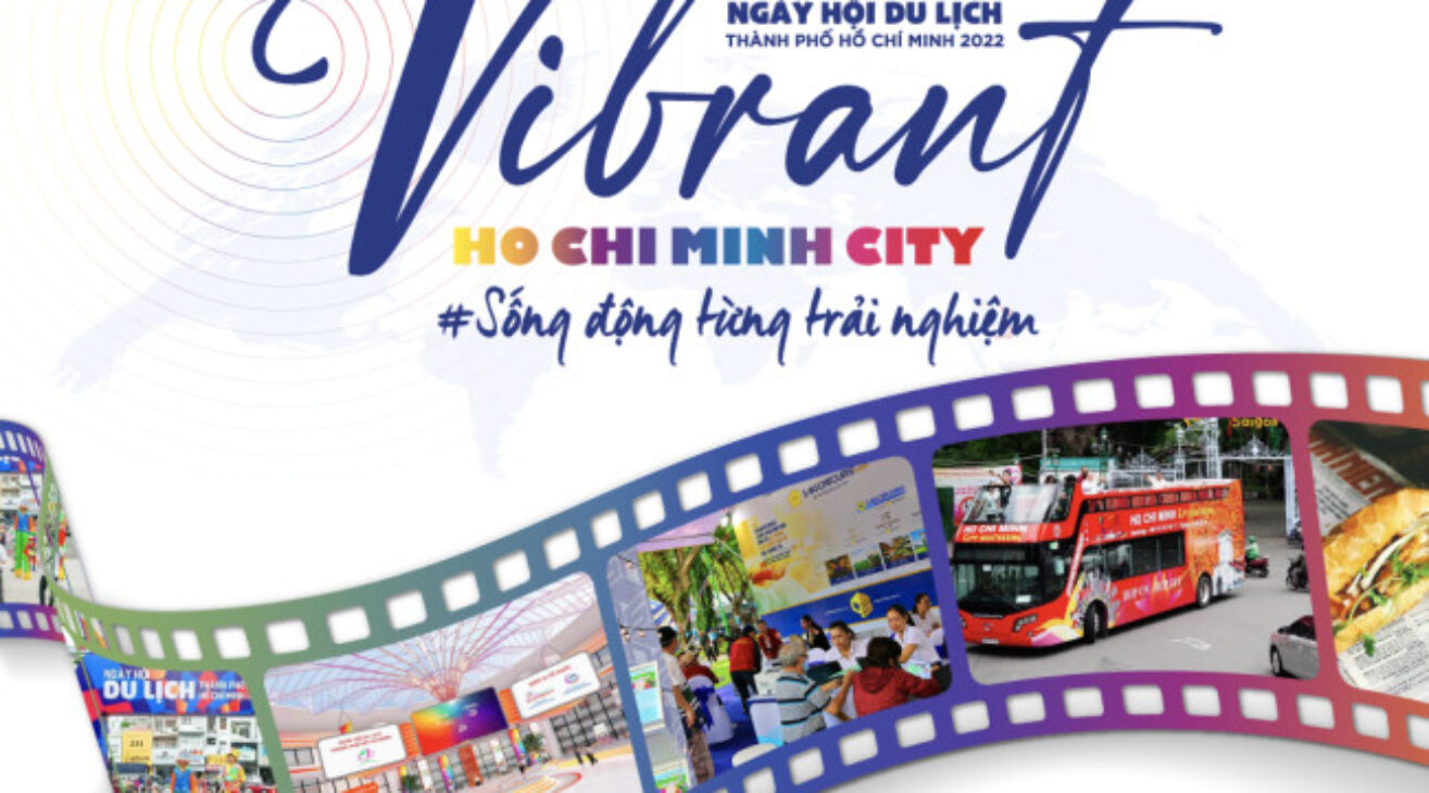 NGÀY HỘI DU LỊCH THÀNH PHỐ HỒ CHÍ MINH LẦN THỨ 18 NĂM 2022 CHÍNH THỨC KHỞI ĐỘNG