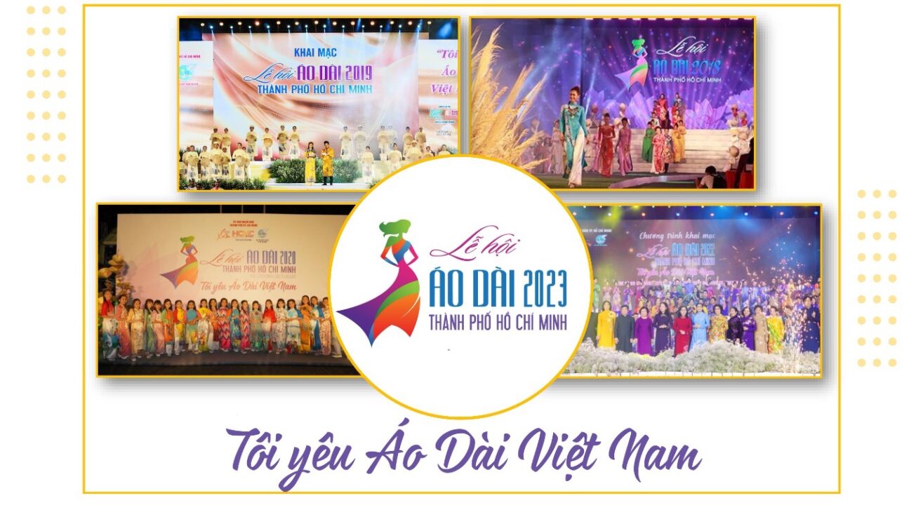 THE 9th HO CHI MINH CITY AO DAI FESTIVAL IN 2023 “I LOVE VIETNAMESE AO DAI”